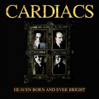 Cardiacs - Heaven Born And Ever Bright - ALPHCLP017