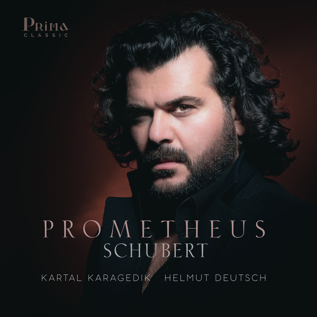 Kartal Karagedik, Helmut Deutsch - Prometheus - Schubert - PRIMA060