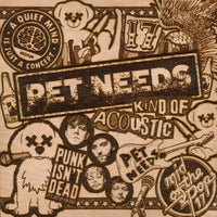 PET NEEDS - Kind of Acoustic - XMR196CD