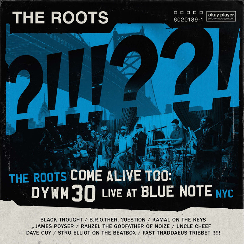 The Roots - The Roots Come Alive Too: DYWM30 Live at Blue Note NYC! - ERE1198