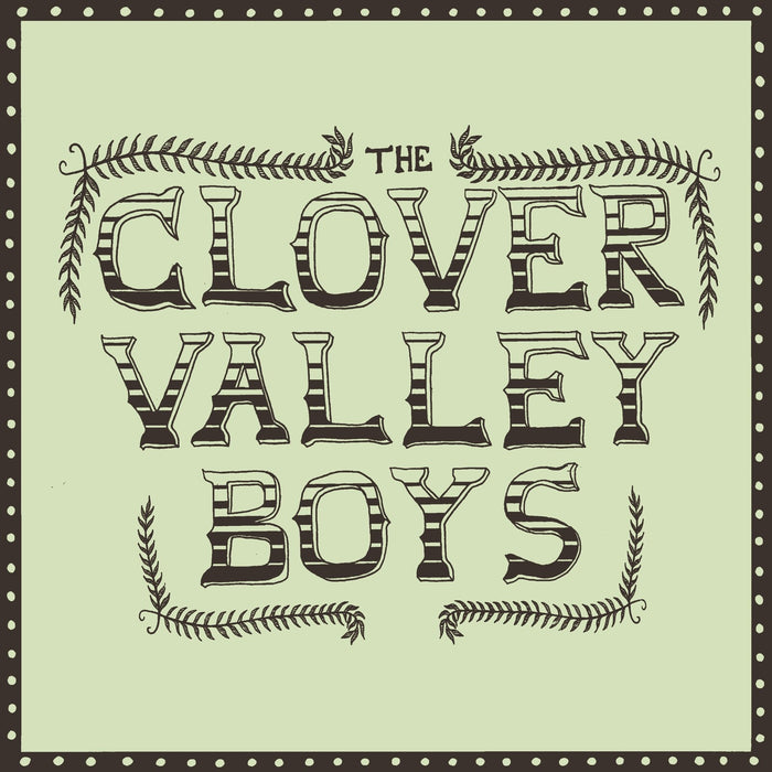 The Clover Valley Boys - The Clover Valley Boys - JR034CD