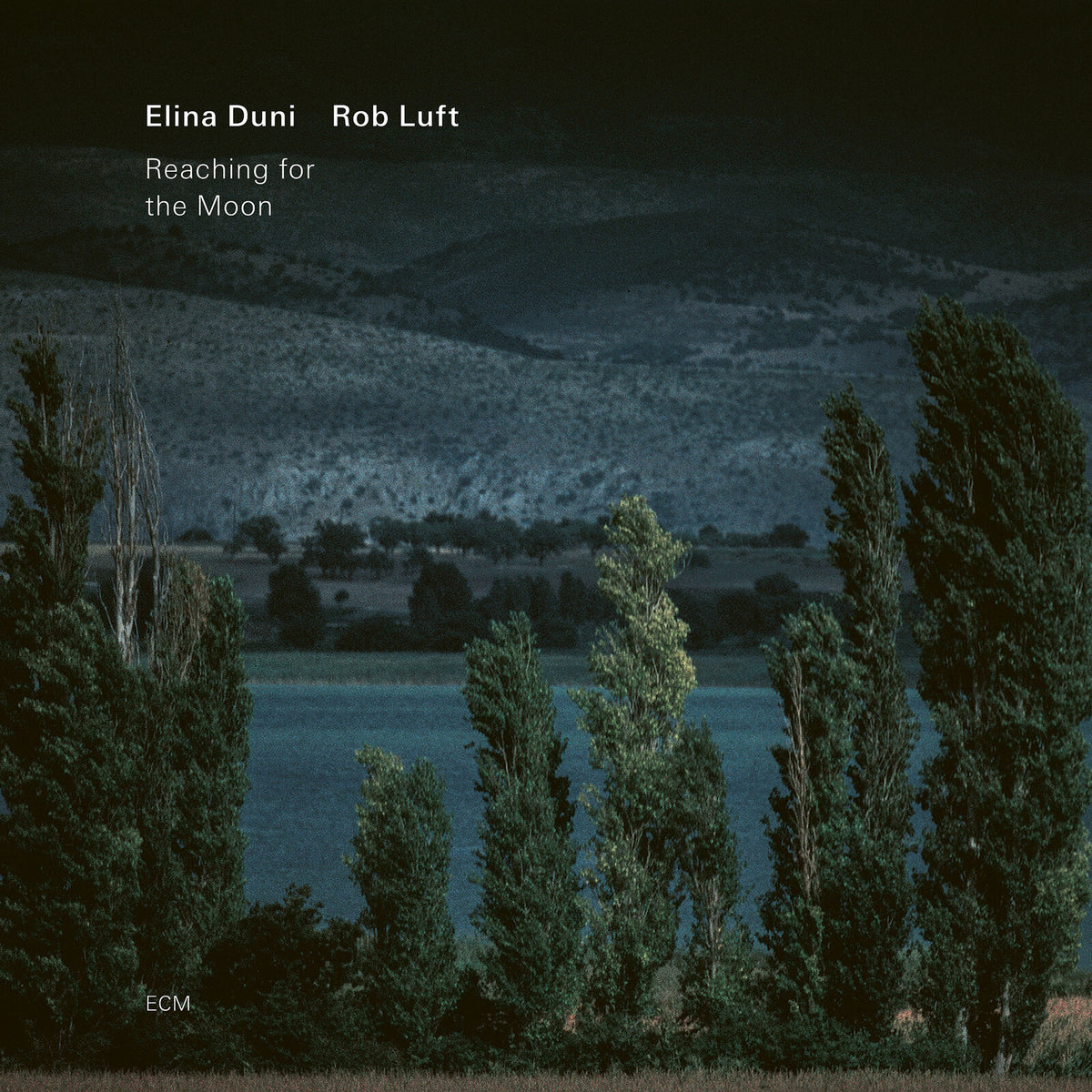 Elina Duni; Rob Luft - Reaching for the Moon - 5780283