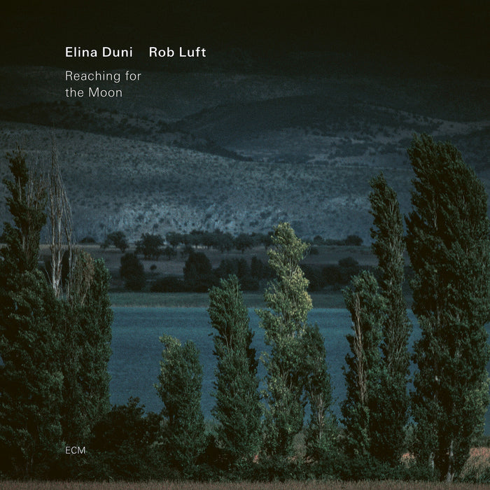 Elina Duni; Rob Luft - Reaching for the Moon - 5780283