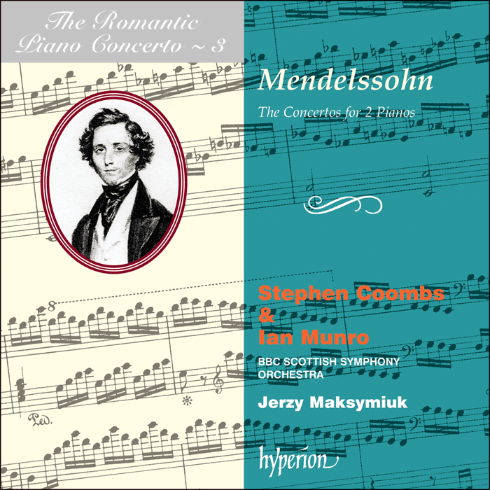 Mendelssohn: Double Concertos by Stephen Coombs, Ian Munro; Jerzy Maksymiuk: BBC Scottish Symphony Orchestra on Hyperion Records Ltd