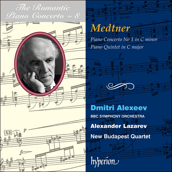 Medtner: Piano Concerto No 1 & Piano Quintet by Dmitri Alexeev; Alexander Lazarev: BBC Symphony Orchestra on Hyperion Records Ltd