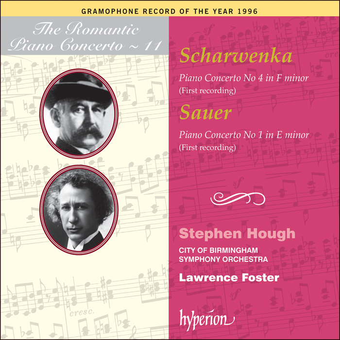 Sauer & Scharwenka: Piano Concertos by Stephen Hough; Lawrence Foster: City of Birmingham Symphony Orchestra on Hyperion Records Ltd