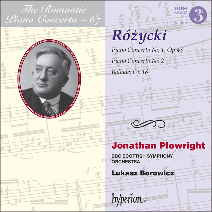 RoZycki: Piano Concertos by Jonathan Plowright; Lukasz Borowicz: BBC Scottish Symphony Orchestra on Hyperion Records Ltd