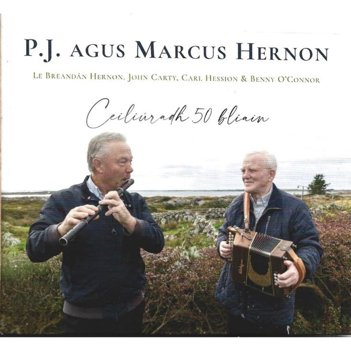 P.J. & MARCUS HERNON - Celebrating 50 Years - CICD212