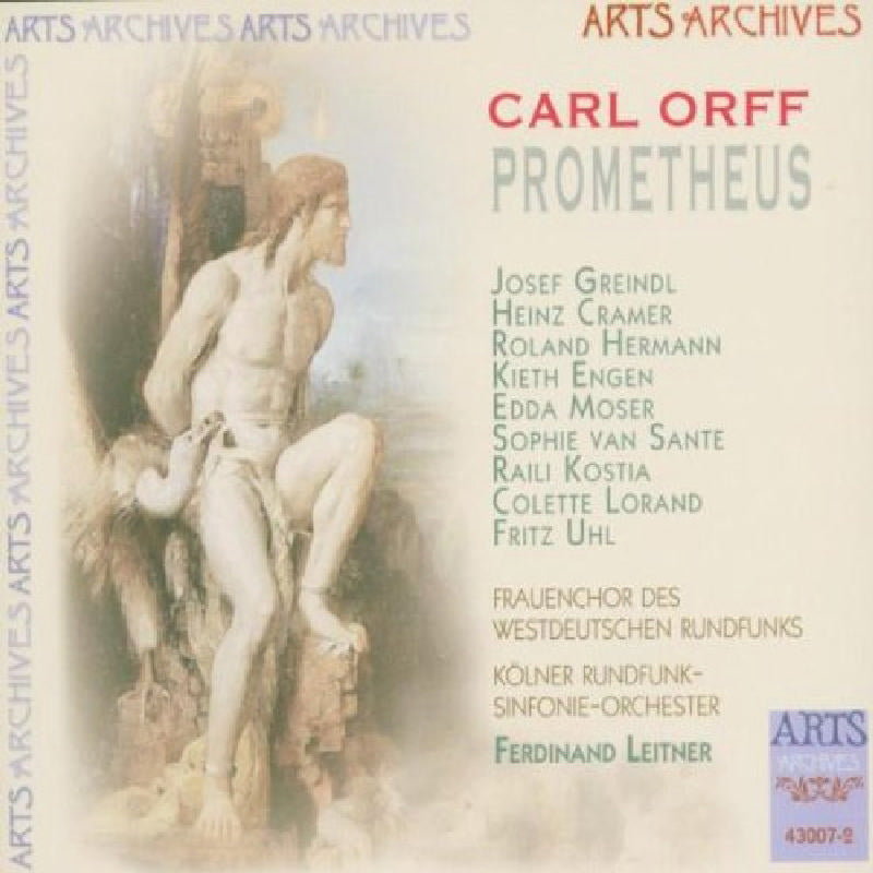 Carl Orff - Prometheus (Leitner, Kolner Rso, Engen, Greindl, Hermann) - 430072