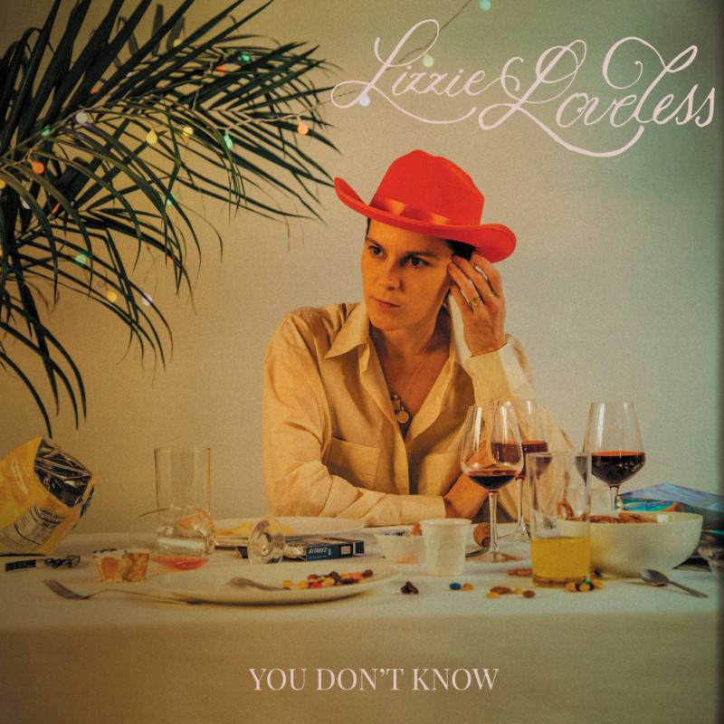 Lizzie Loveless - You Don't Know - LPEHR051LE