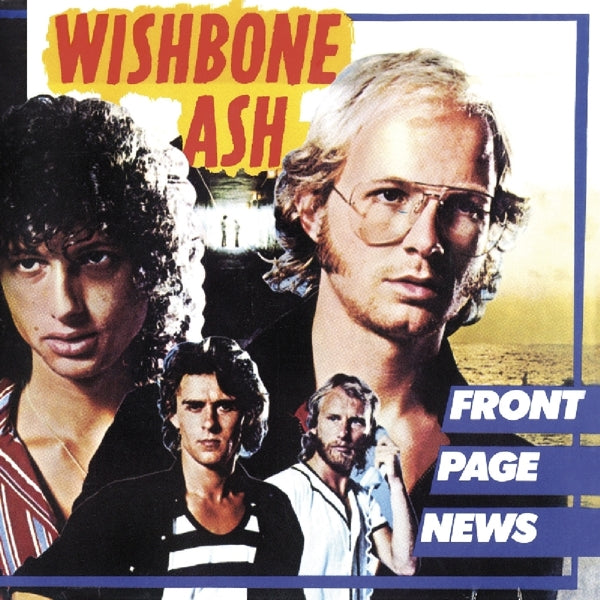 Wishbone Ash - Front Page News - MOCCD13444