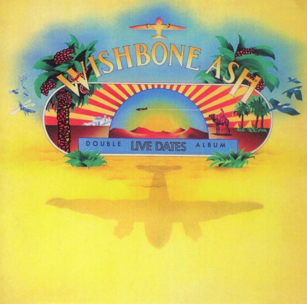 Wishbone Ash: Live Dates – Proper Music