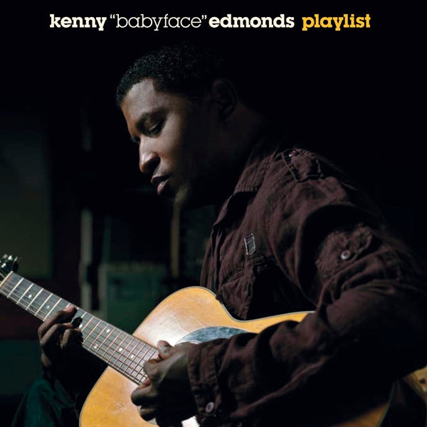Kenny "babyface" Edmonds - Playlist - MOCCD14157