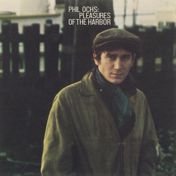 Phil Ochs - Pleasures Of The Harbor - MOCCD14218