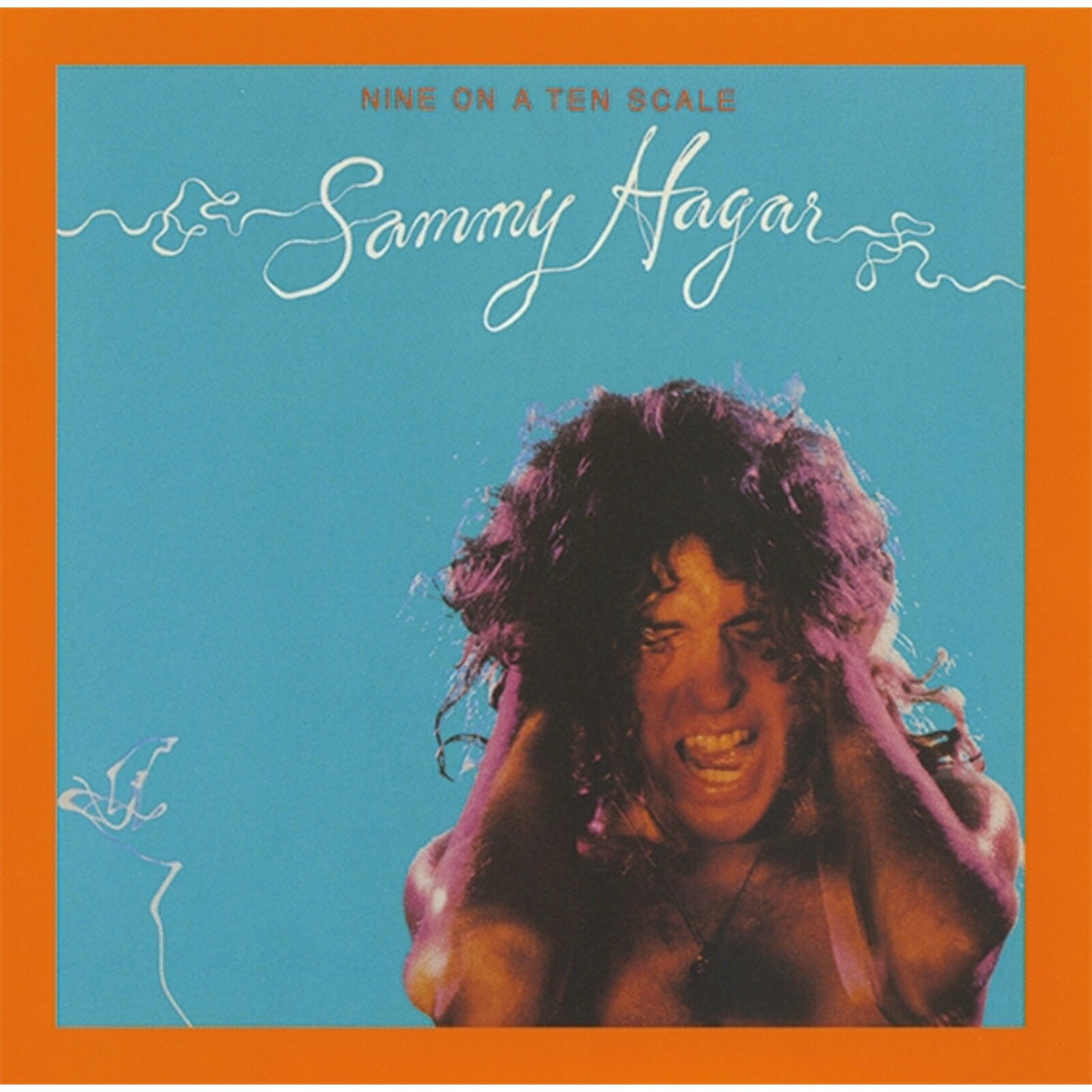 Sammy Hagar - Nine On A Ten Scale - MOCCD14315