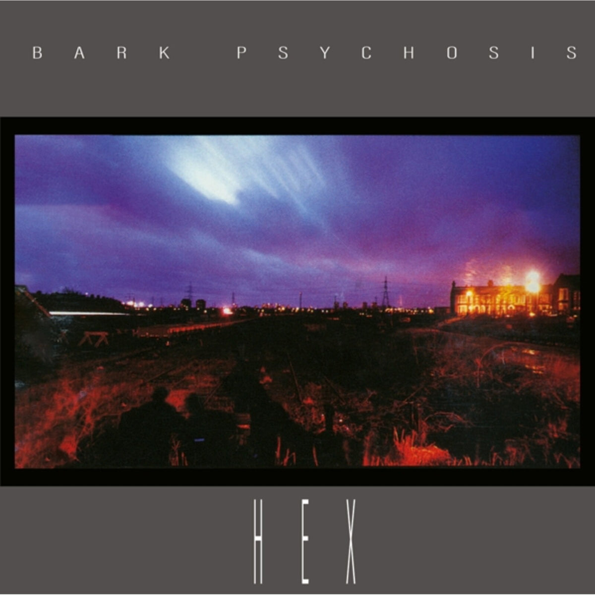 Bark Psychosis - Hex - MOCCD14295