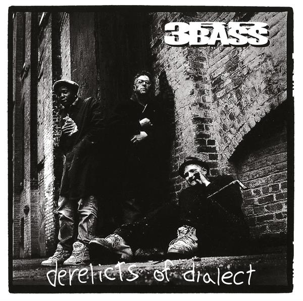 Third Bass - Derilicts Of Dialect - MOCCD14335