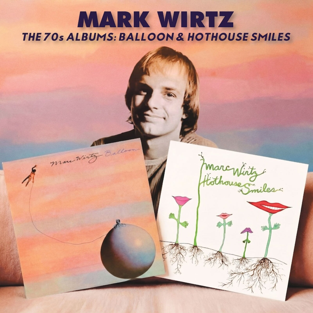 Mark Wirtz - Balloon/Hothouse Smiles - TLAK1242