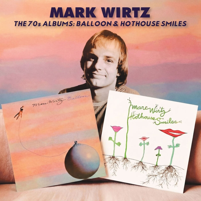 Mark Wirtz - Balloon/Hothouse Smiles - TLAK1242