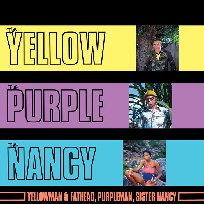 Yellowman, Purpleman, Sister Nancy - The Yellow, The Purple and The Nancy - GREL49