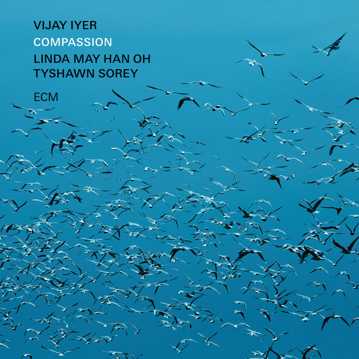 Vijay Iyer, Linda May Han Oh & Tyshawn Sorey - Compassion - 5567498