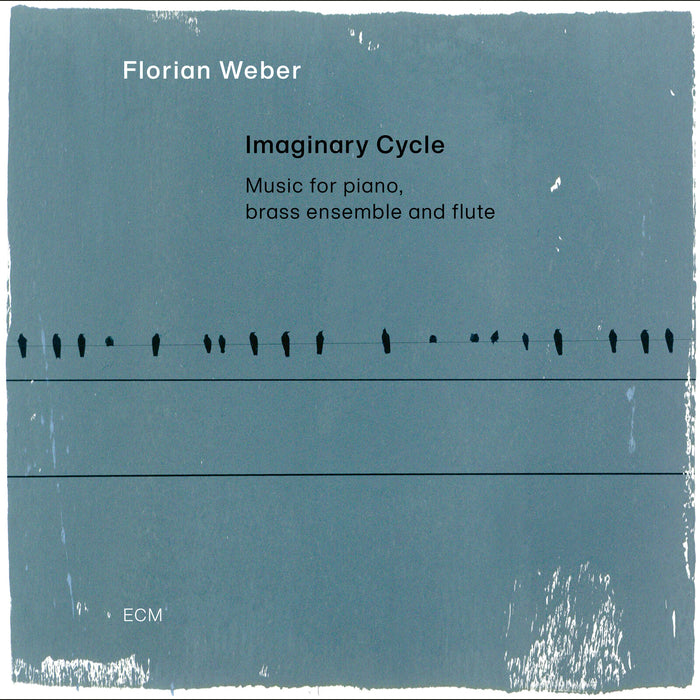 Florian Weber; Anna-Lena Schnabel; Michel Godard; Quatuor Opus 333; Lisa Stick; Sonja Beeh; Victoria Rose Davey; Maxine Troglauer - Florian Weber: Imaginary Cycle (Music for piano, brass ensemble and flute) - 5595098