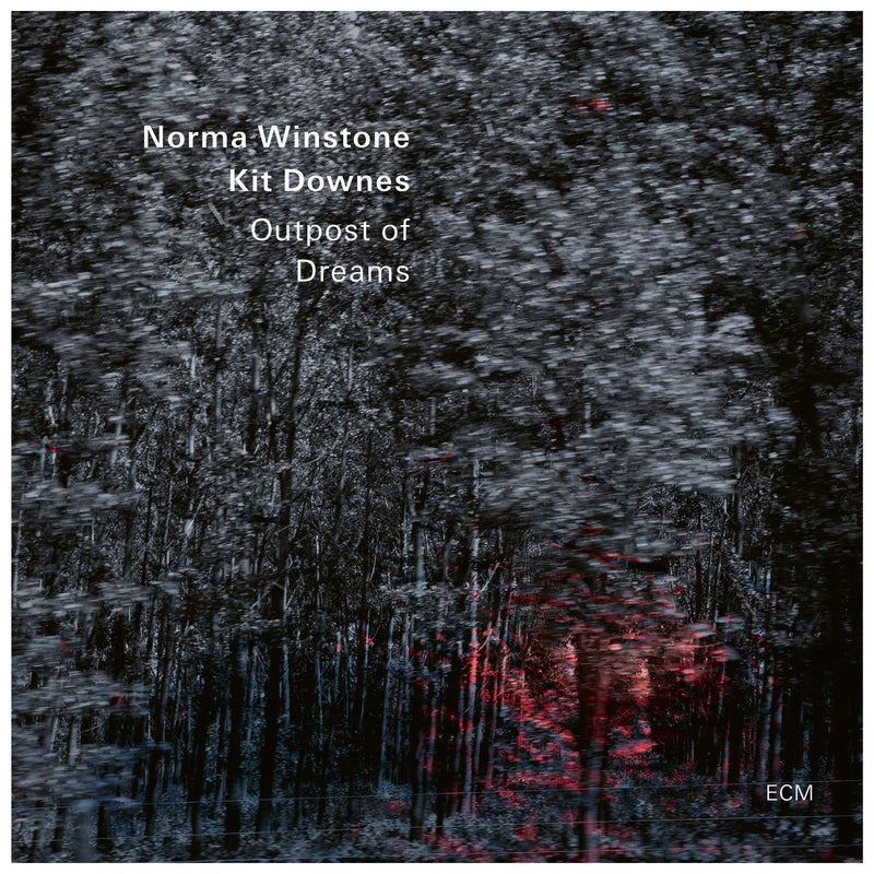 Outpost of Dreams by Norma Winstone &amp; Kit Downes on ECM