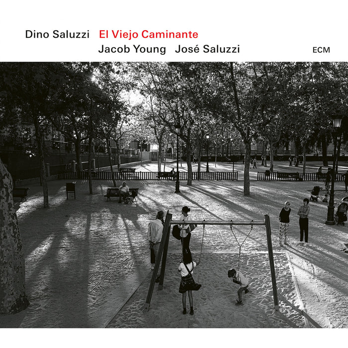 Dino Saluzzi; Jacob Young; JosE MarIa Saluzzi - Dino Saluzzi: El Viejo Caminante - 7589798