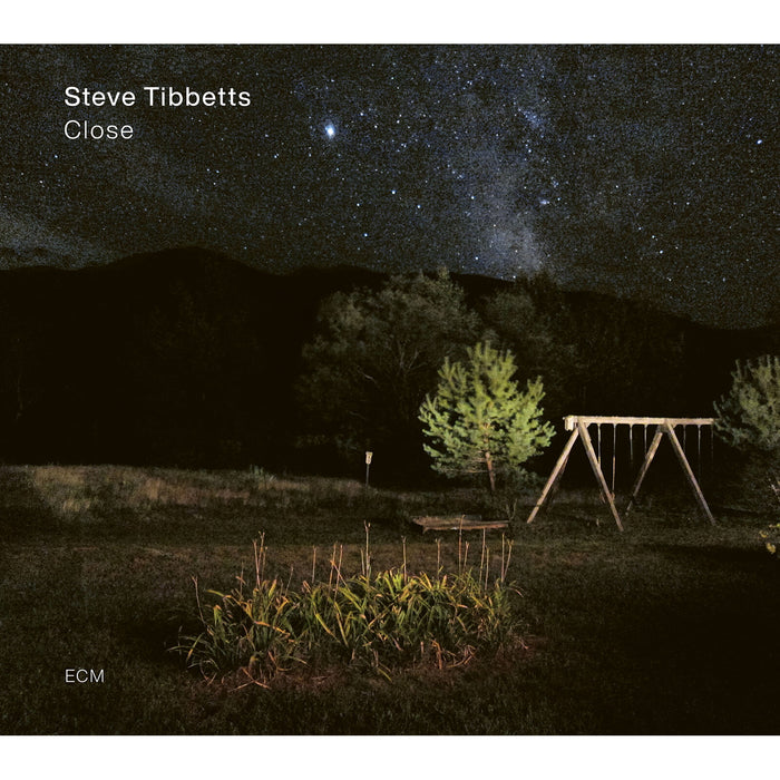 Steve Tibbetts; Marc Anderson; J.T. Bates - Steve Tibbetts: Close - 7849966