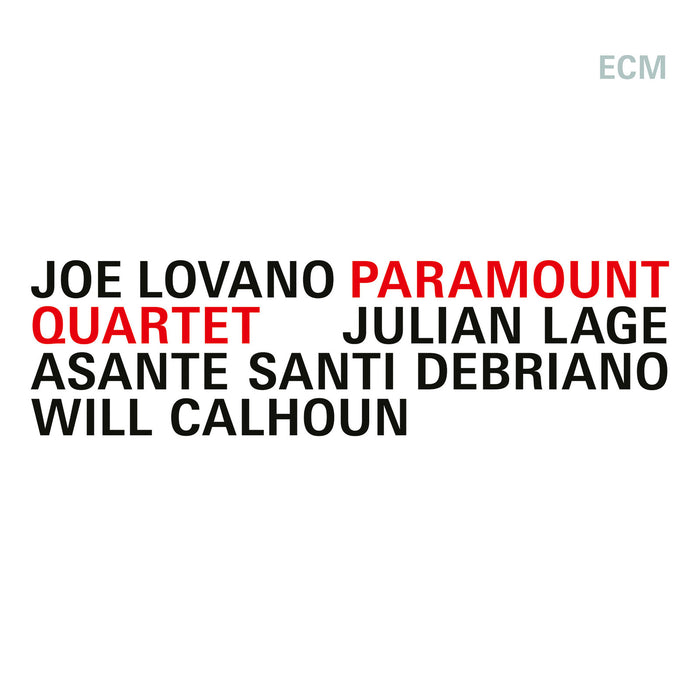 Joe Lovano; Julian Lage; Asante Santi Debriano; Will Calhoun - Joe Lovano / Paramount Quartet - 7851811