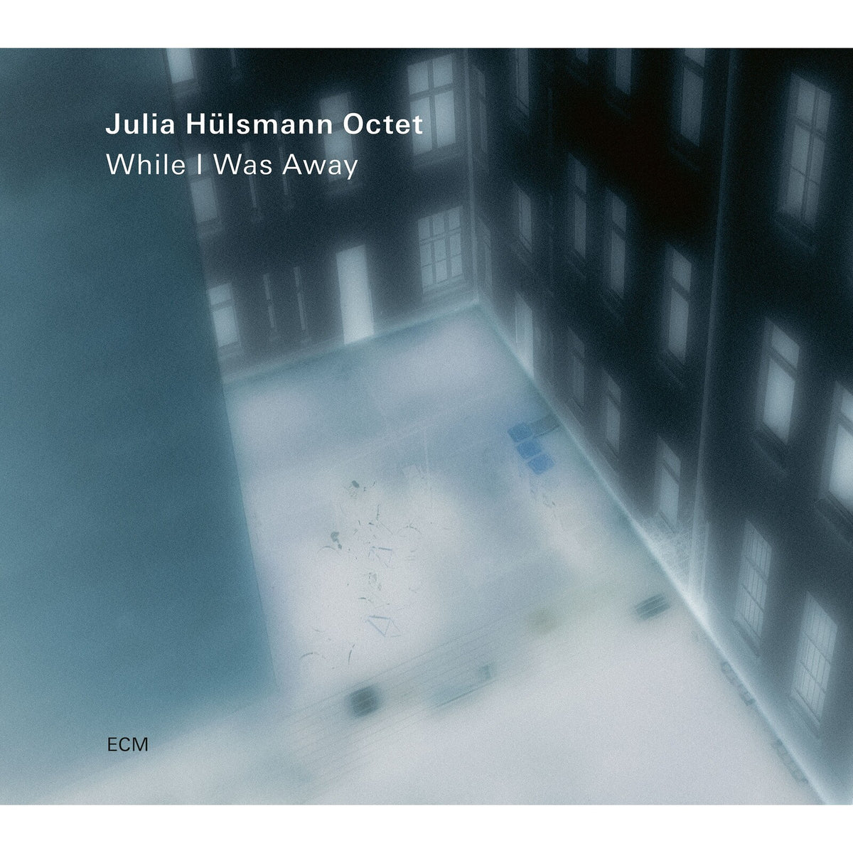 Julia Hulsmann Octet - Julia Hulsmann Octet: While I Was Away - 8808166