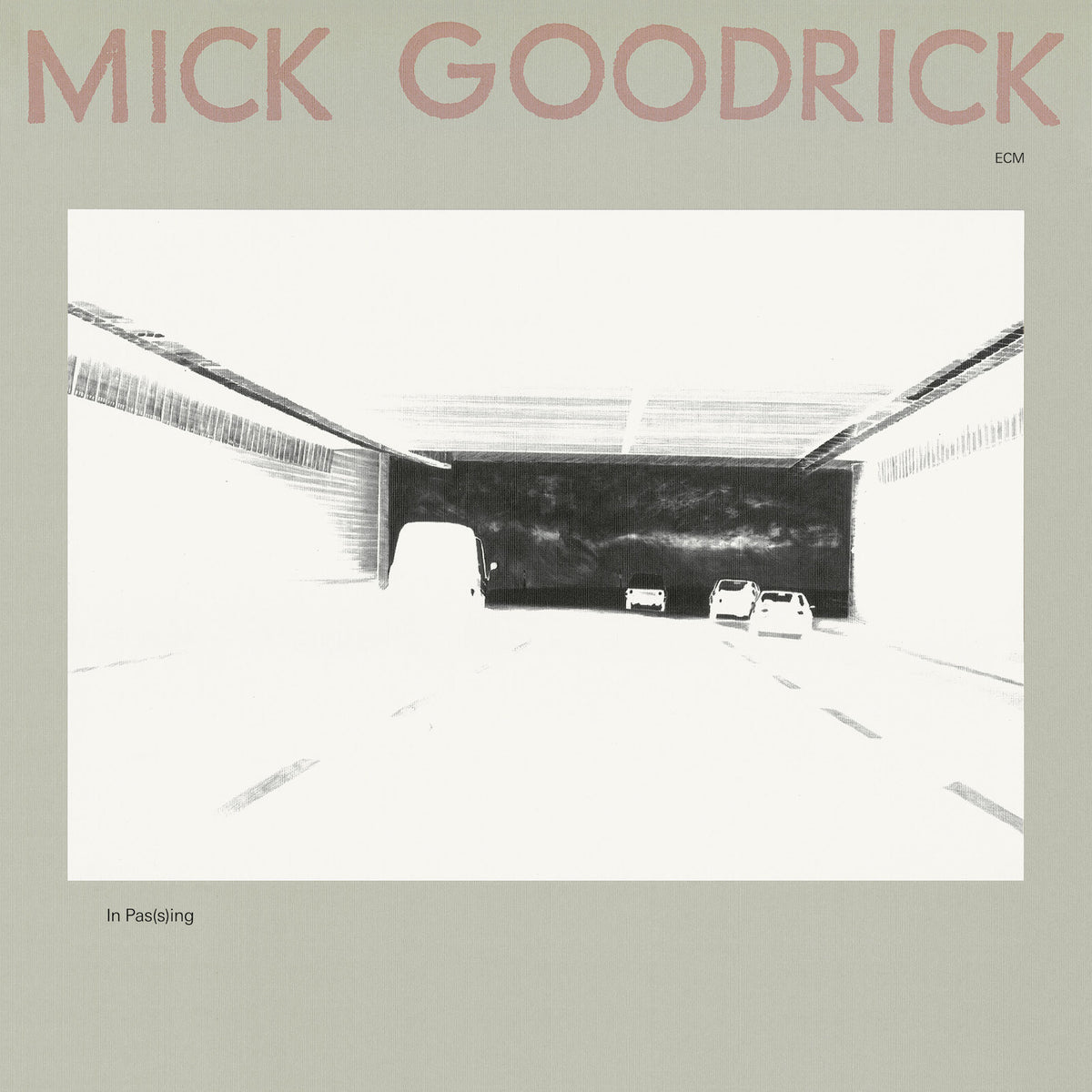 Mick Goodrick: In Pas(s)ing [Luminessence Series]