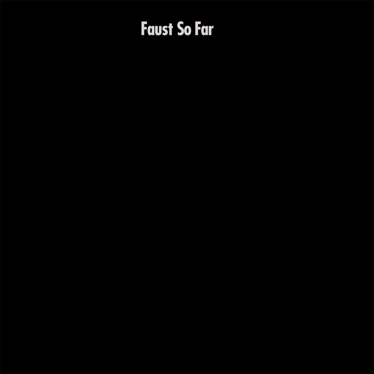 Faust - So Far - MR468