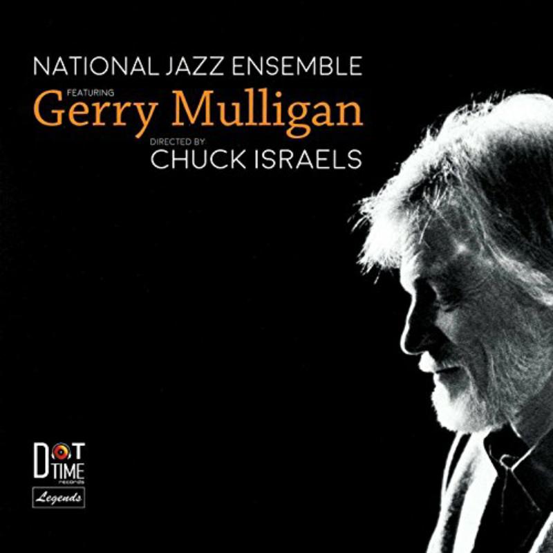 Chuck Israels, Gerry Mulligan - National Jazz Ensemble Featuring Gerry Mulligan - DT8002