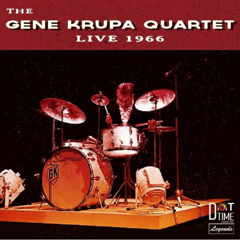 Gene Krupa Quartet - Live 1966! - DT8010