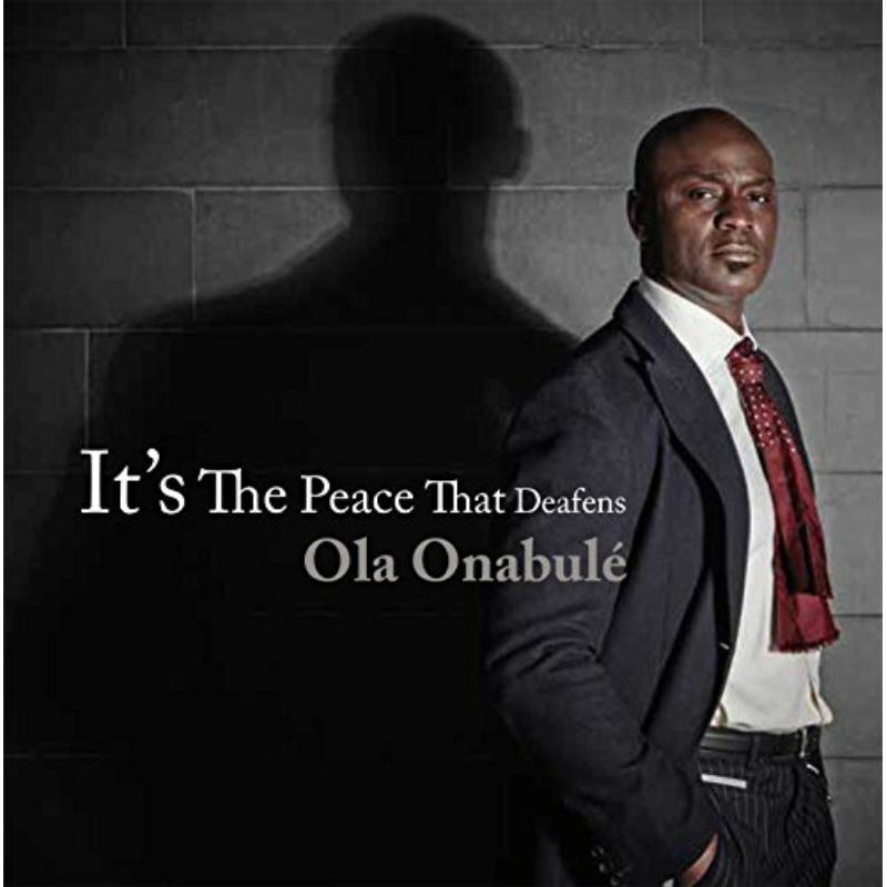Ola Onabulé - Its The Peace That Deafens - DT9045