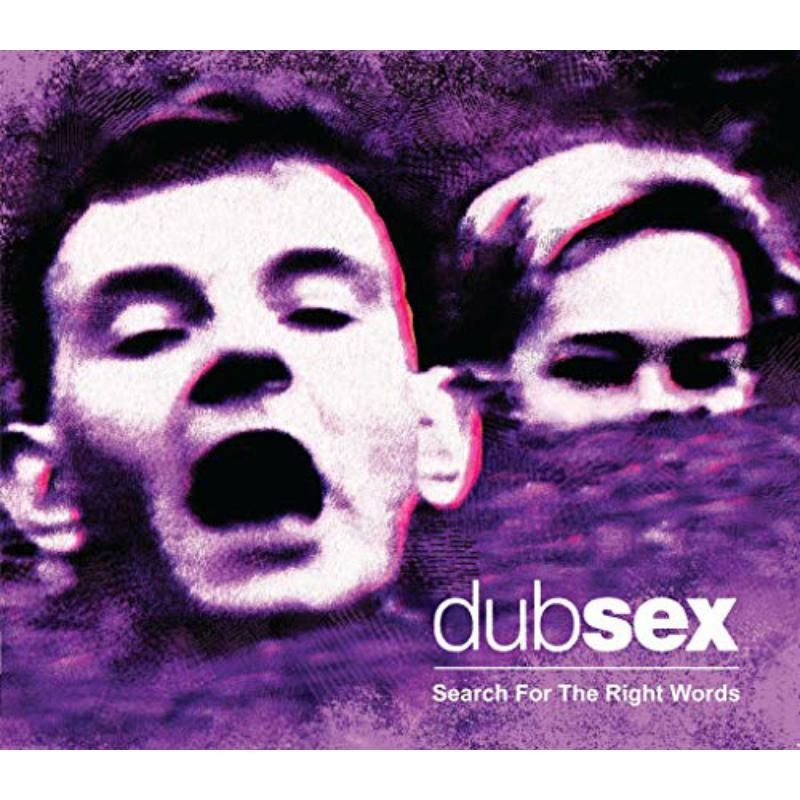 Dub Sex - Search For The Right Words - OPT4035CD
