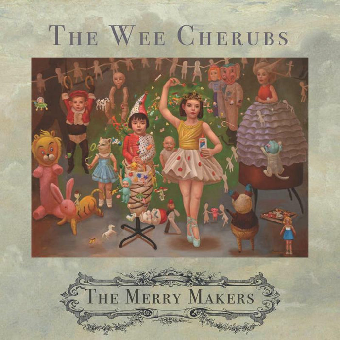 The Wee Cherubs - The Merry Makers - OPT4038CD