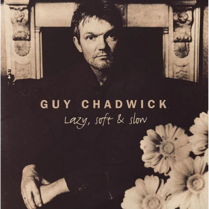GUY CHADWICK - LAZY, SOFT & SLOW - OPT4058