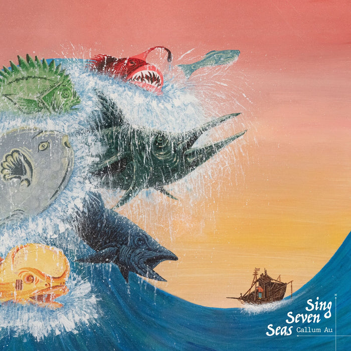 Callum Au - Sing Seven Seas - CABBLP001