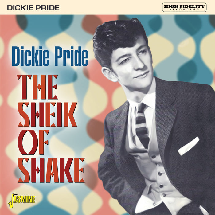 Dickie Pride - The Sheik Of Shake - Expanded Edition - JASCD1178
