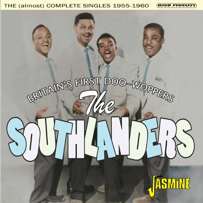 The Southlanders - Britain's First Doo-Woppers - The (Almost) Complete Singles 1955-1960 - JASCD1189