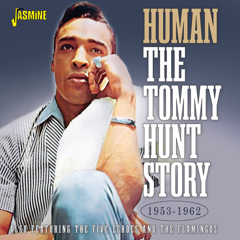 Tommy Hunt - Human - The Tommy Hunt Story 1953-1962 - JASCD1236