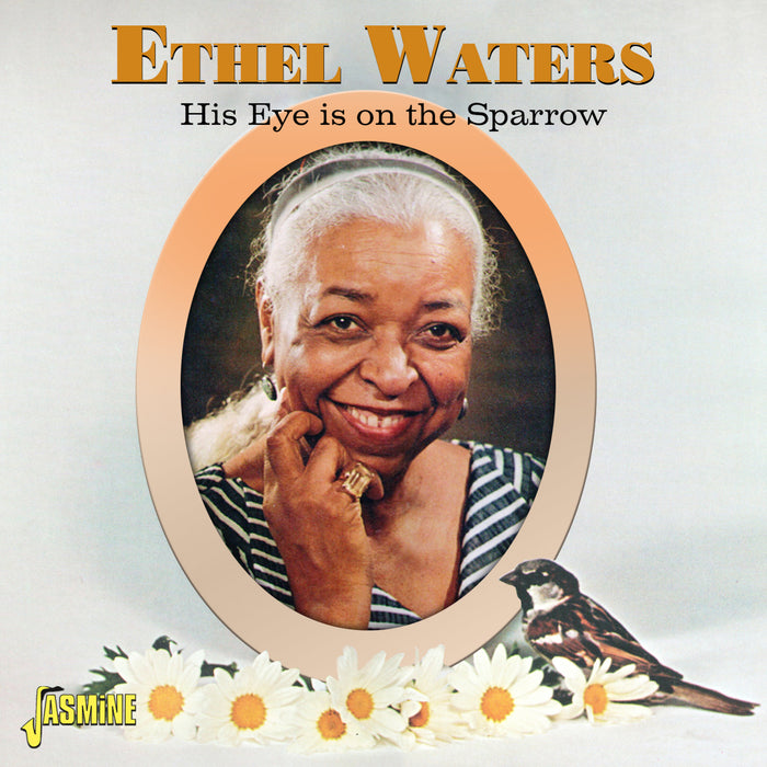 Ethel Waters - His Eye Is On The Sparrow - JASMCD2808