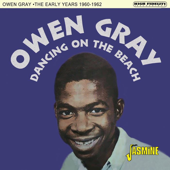 Owen Gray - Dancing On The Beach The Early Years 1960-62