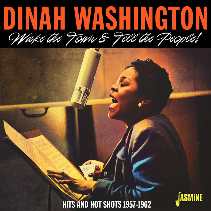 Dinah Washington - Wake the Town & Tell the People! Hits and Hot Shots 1957-1962 - JASMCD2819