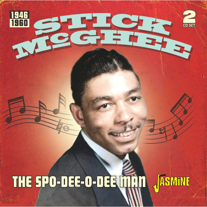 Stick McGhee - The Spo-Dee-O-Dee Man 1946-1960 - JASMCD3208