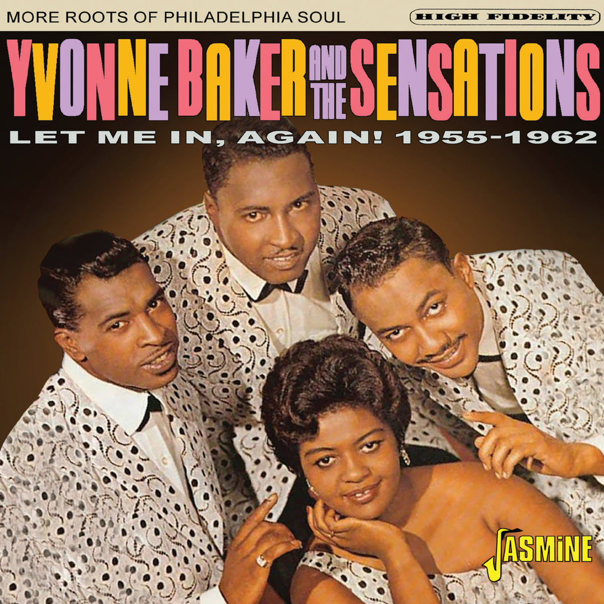 Yvonne Baker &amp; The Sensations - Let Me In, Again! 1955-1962 More Roots of Philadelphia Soul