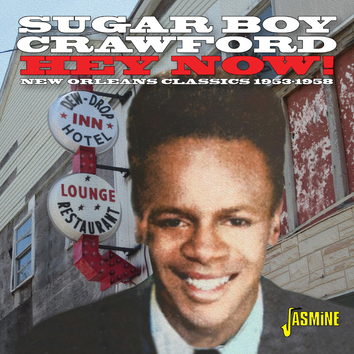 James &#39;Sugar Boy&#39; Crawford - Hey Now! New Orleans Classics 1953-1958