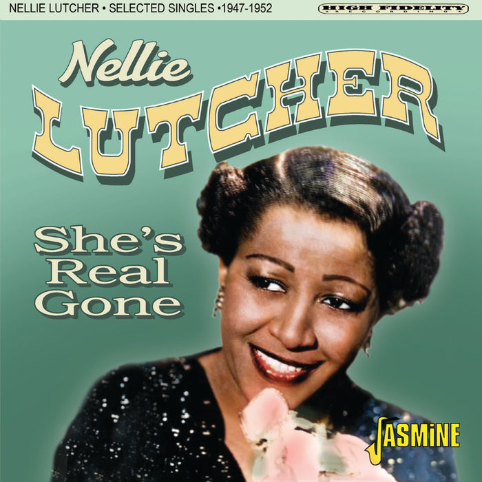 Nellie Lutcher - She's Real Gone - Selected Singles 1947-1952 - JASMCD3270